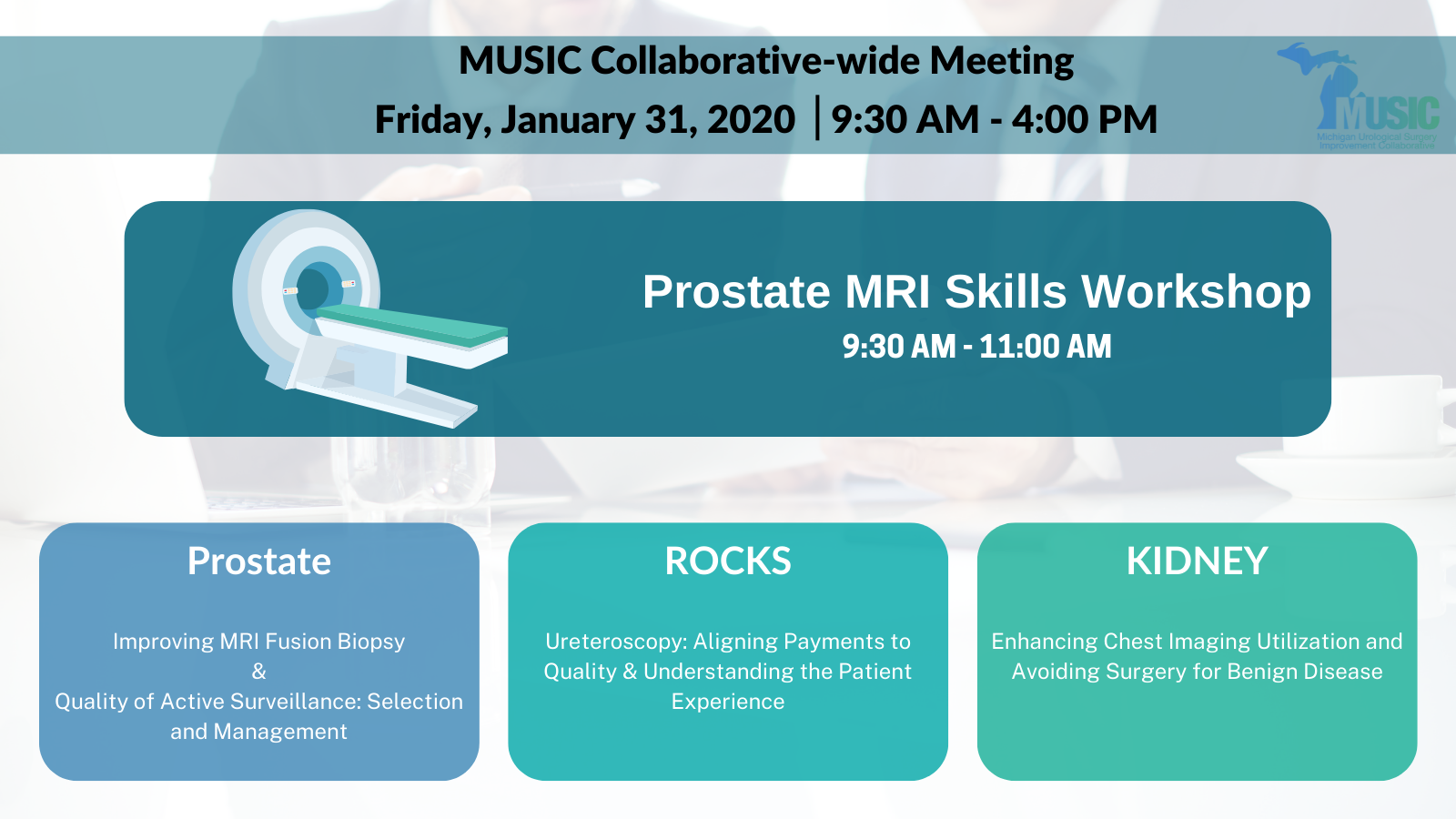 MUSIC Collaborative-wide Meeting